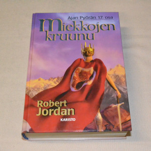 Robert Jordan Miekkojen kruunu (Ajan Pyörä 17. osa)